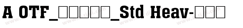 A OTF_タカハンド_Std Heav字体转换